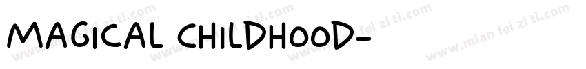 Magical Childhood字体转换